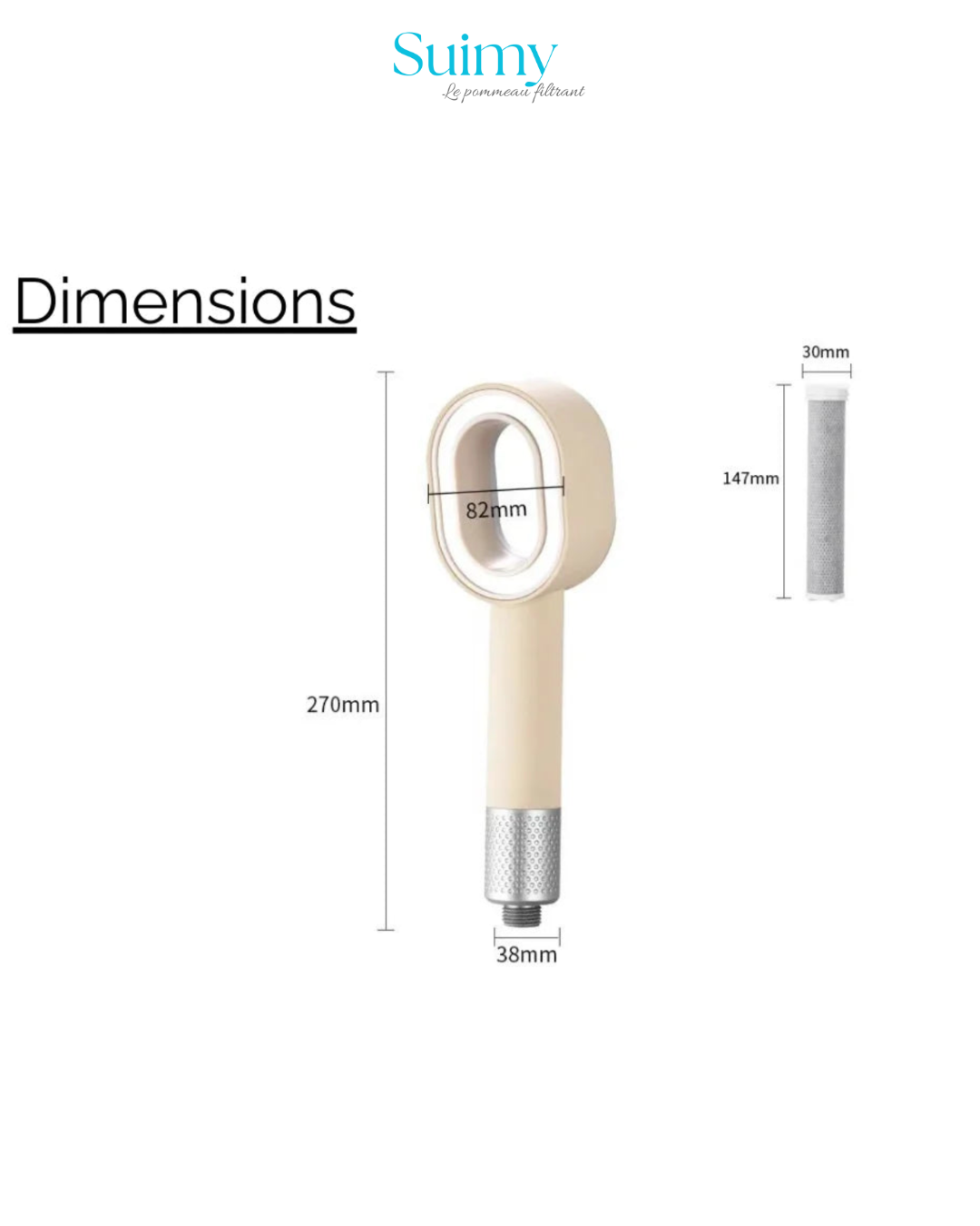 photo montrant le pommeau beige Suimy avec les dimensions du pommeau et aussi du filtre ACF